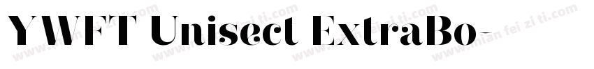 YWFT Unisect ExtraBo字体转换